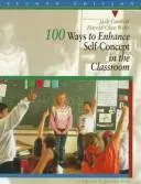 Cover of 100 ways to enhance self-concept in the classroom