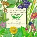 Cover of Acorn pancakes, dandelion salad, and 38 other wild recipes
