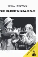 Cover of Israel Horovitz's Park your car in Harvard Yard