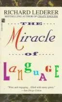 Cover of The miracle of language
