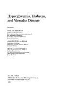 Cover of Hyperglycemia, diabetes, and vascular disease