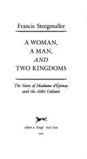 Cover of A woman, a man, and two kingdoms
