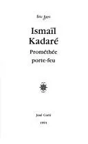 Cover of Ismaïl Kadaré