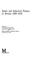 Cover of Banks and industrial finance in Britain