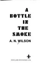 Cover of A bottle in the smoke