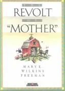 Cover of The revolt of "Mother"