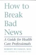 Cover of How to break bad news