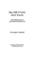 Cover of My silk purse and yours