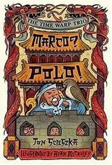 Cover of Marco? Polo! (Time Warp Trio)