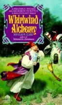 Cover of Whirlwind alchemy