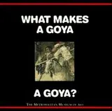 Cover of What makes a Goya a Goya?