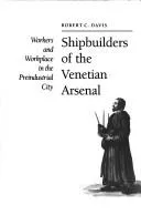 Cover of Shipbuilders of the Venetian arsenal