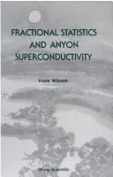Cover of Fractional statistics and anyon superconductivity