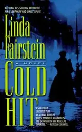 Cover of Cold Hit (Alexandra Cooper, #3)