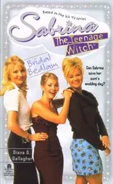 Cover of Bridal Bedlam (Sabrina the Teenage Witch)