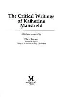 Cover of The critical writings of Katherine Mansfield