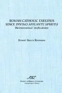 Cover of Roman Catholic exegesis since Divino afflante spiritu
