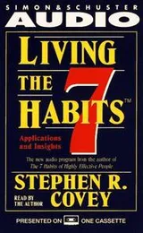 Cover of Living the Seven Habits/ 1 Cassette