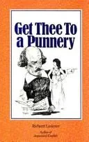 Cover of Get thee to a punnery