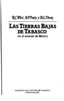 Cover of Las tierras bajas de Tabasco en el sureste de México