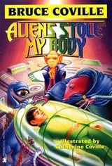 Cover of Aliens stole my body