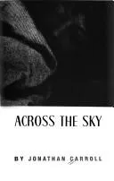 Cover of A child across the sky