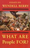 Cover of What are people for?