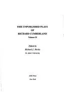 Cover of The unpublished plays of Richard Cumberland