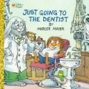 Cover of Just going to the dentist