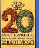 Cover of When did I stop being 20 and other injustices