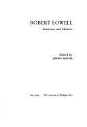 Cover of Robert Lowell, interviews and memoirs