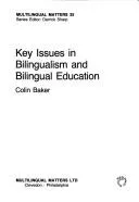 Cover of Key issues in bilingualism and bilingual education
