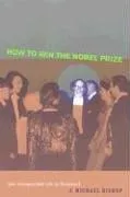 Cover of How to Win the Nobel Prize