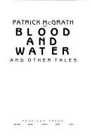 Cover of Blood and water, and other tales
