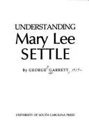Cover of Understanding Mary Lee Settle