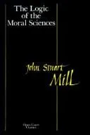 Cover of Logic of the Moral Sciences