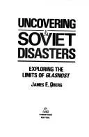 Cover of Uncovering Soviet Disasters