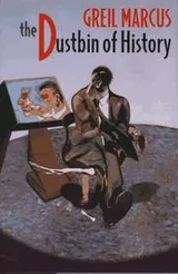 Cover of The dustbin of history