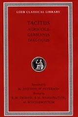 Cover of Agricola. Germania. Dialogue on Oratory