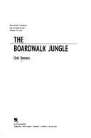 Cover of How greed, corruption, and the Mafia turned Atlantic City into--the boardwalk jungle