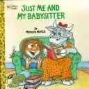 Cover of Just Me and My Babysitter