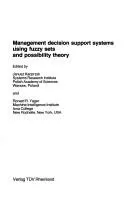 Cover of Management decision support systems using fuzzy sets and possibility theory