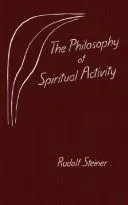 Cover of The philosophy of spiritual activity (freedom)