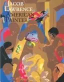 Cover of Jacob Lawrence, American painter