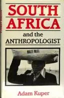 Cover of South Africa and the anthropologist
