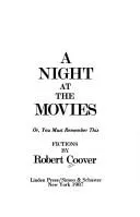 Cover of A night at the movies, or, You must remember this