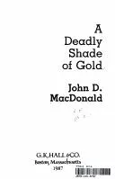 Cover of A Deadly Shade of Gold