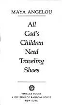 Cover of All God's children need traveling shoes