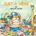 Cover of Just a mess