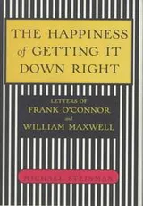 Cover of The happiness of getting it down right